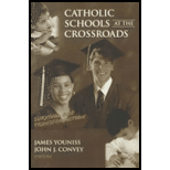 Catholic Schools at the Crossroads