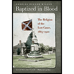 Baptized in Blood The Religion of the Lost Cause, 1865 1920