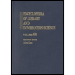 Encyclopedia of Library and Information Science , Volume 66