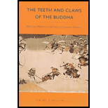 Teeth and Claws of the Buddha Monastic Warriors and Sohei in Japanese History