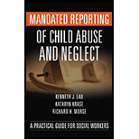 Mandated Reporting of Child Abuse and Neglect A Practical Guide for Social Workers