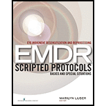 Eye Movement Desensitization and Reprocessing (EMDR) Scripted Protocols