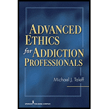 Advanced Ethics for Addiction Profession.