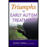 Triumphs in Early Autism Treatment