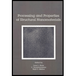 Processing and Properties of Structural Nanomaterials