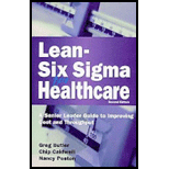 Lean Six Sigma for Healthcare A Senior Leader Guide to Improving Cost and Throughput   With CD