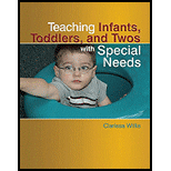 Teaching Infants, Toddlers, and Twos with Special Needs