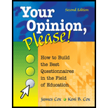 Your Opinion, Please  How to Build the Best Questionnaires in the Field of Education