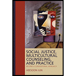 Social Justice, Multicultural Counseling, and Practice