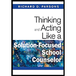 Thinking and Acting Like a Solution Focused School Counselor