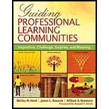 Guiding Professional Learning Communities Inspiration, Challenge, Surprise, and Meaning