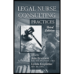 Legal Nurse Consulting Principles and Practices