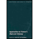 Approaches to Homers Iliad and Odyssey