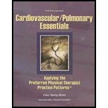 Cardiovascular/Pulmonary Essentials Applying the Preferred Physical Therapist Practice Patterns