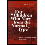 For Children Who Vary From Normal Type