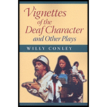 Vignettes of the Deaf Character and Other Plays