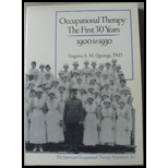 Occupational Therapy  The First 30 Years 1900 to 1930