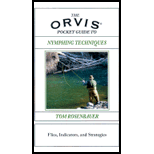 Orvis Pocket Guide to Nymphing Flies, Indicators and Strategies