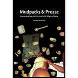 Mudpacks and Prozac Experiencing Ayurvedic, Biomedical, and Religious Healing