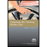 Litigating Nursing Home Case