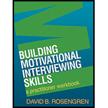 Building Motivational Interviewing Skills A Practitioner Workbook