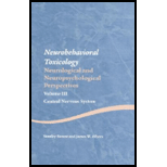 Neurobehavioral Toxicology Neurological and Neuropsychological Perspectives, Central Nervous System