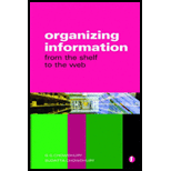 Organizing Information From the Shelf to the Web