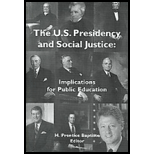 U. S. Presidency and Social Justice