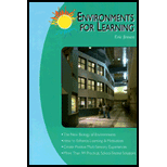 Environments for Learning