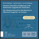 Moutons Interaktive Einfuhrung in die Historische Linguistik des Deutschen / The Mouton Interactive Introductionto Historical Linguistics of German