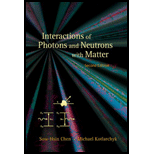 Interaction of Photons and Neutrons With Matter