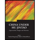 China under Hu Jintao Opportunities, Dangers, and Dilemmas