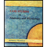 Case Studies in Anatomy and Physiology