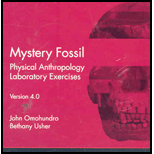 Mystery Fossil  Physical Anthropology Laboratory Exercises, Version 4.0   With CD