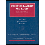 Products Liability and Safety 06 Case and Stat. Supp