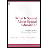 What Is Special About Special Education  Examining the Role of Eveidence Based Practices