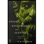 Stoics, Epicureans and Sceptics - R. W. Sharples