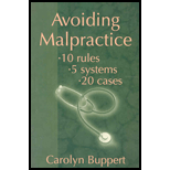 Avoiding Malpractice  10 Rules, 5 Systems, 20 Cases