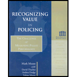 Recognizing Value in Policing The Challenge of Measuring Police Performance