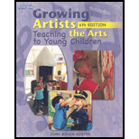 Growing Artists  Teaching the Arts to Young Children  Text Only