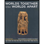 Worlds Together, Worlds Apart  A History of the World from the Beginnings of Humankind to the Present