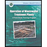 Operation of Wastewater Treatment Plants, Volume 1