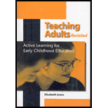 Teaching Adults, Revisited  Active Learning for Early Childhood Educators