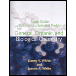 General, Organic, and Biology Chemistry   Student Solutions Manual