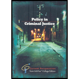 Policy in Criminal Justice Current Perspectives from InfoTrac