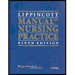 Lippincott Manual of Nursing Practice