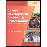 Career Development for Health Professionals Success in School and on the Job