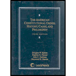 American Constitutional Order History, Cases, and Philosophy