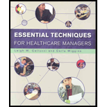 Essential Techniques for Healthcare Managers 10 Edition, by Leigh W Cellucci - ISBN 9781567933352