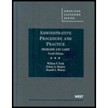 Administrative Procedure and Practice, Problems and Cases